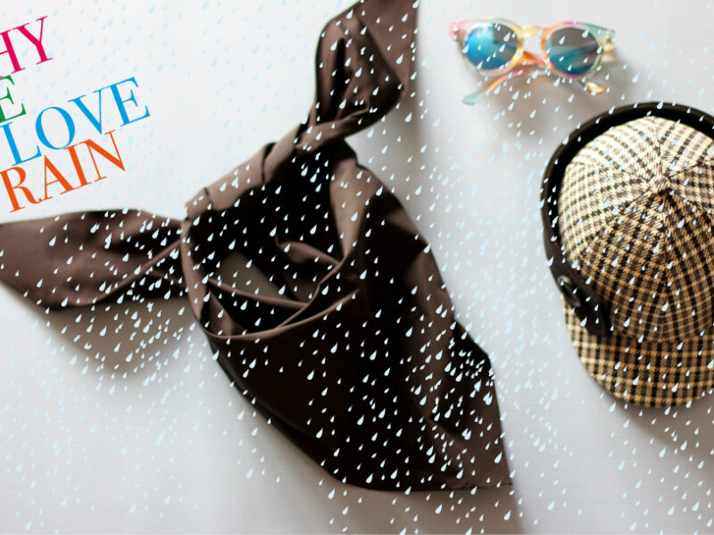 8 Ways to Fall in Love with the Rain