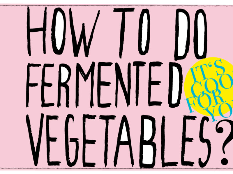 Fermentation for your Health