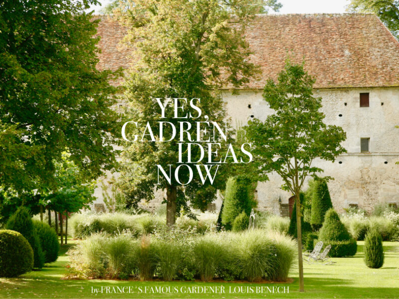 Louis Benech knows a garden is a constant evolution
