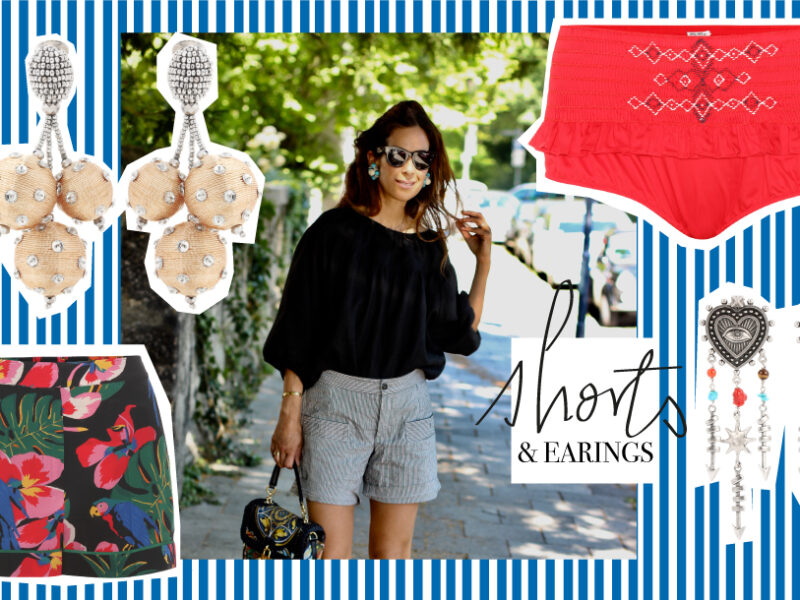 Shorts & earrings, a last thing to get this summer & it’s on sale now !