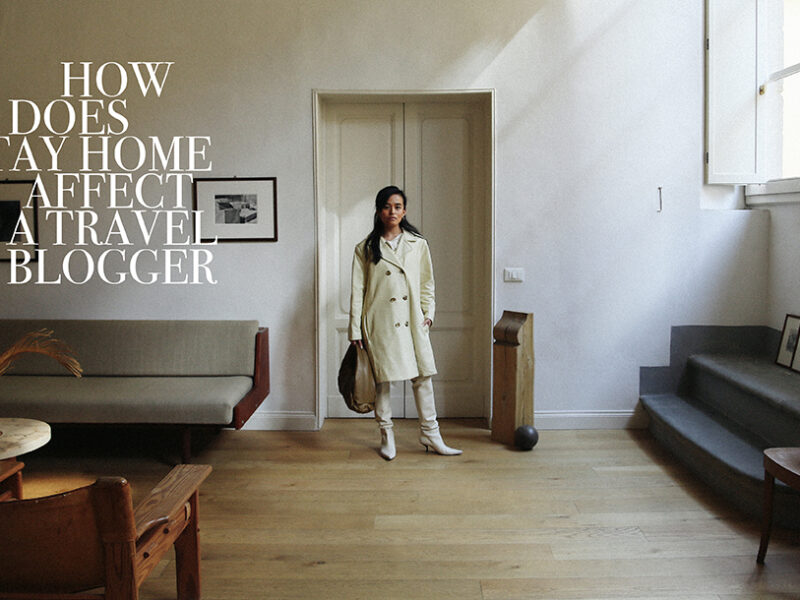 Olivia Lopez. Home Alone. A Travel Blogger in the times of Covid-19